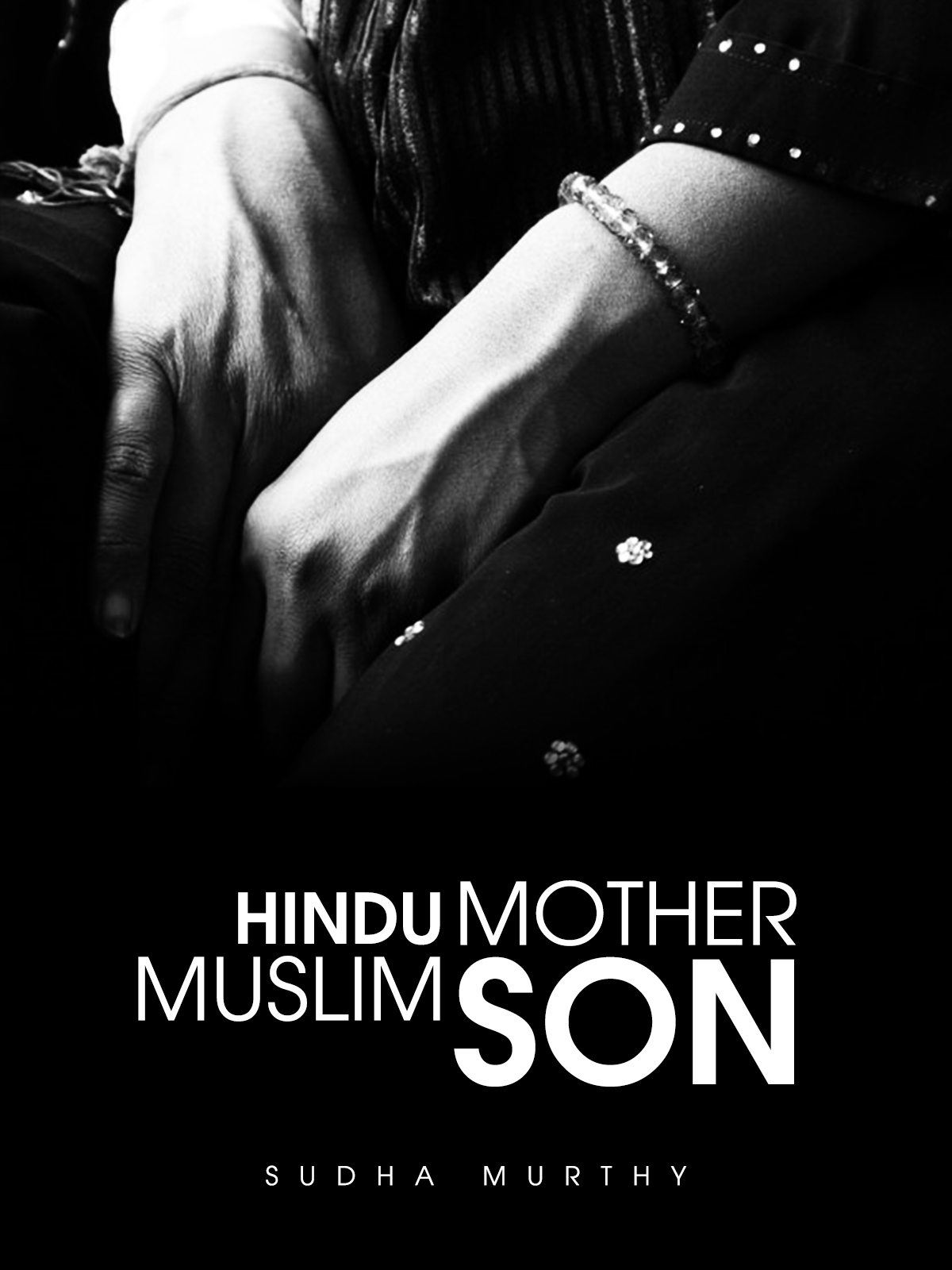 Hindu Mother, Muslim Son