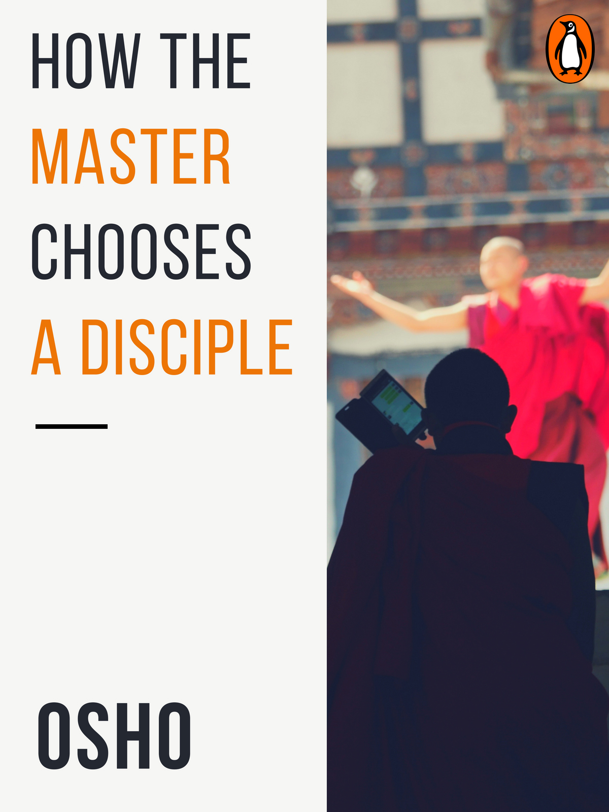 How the Master Chooses a Disciple