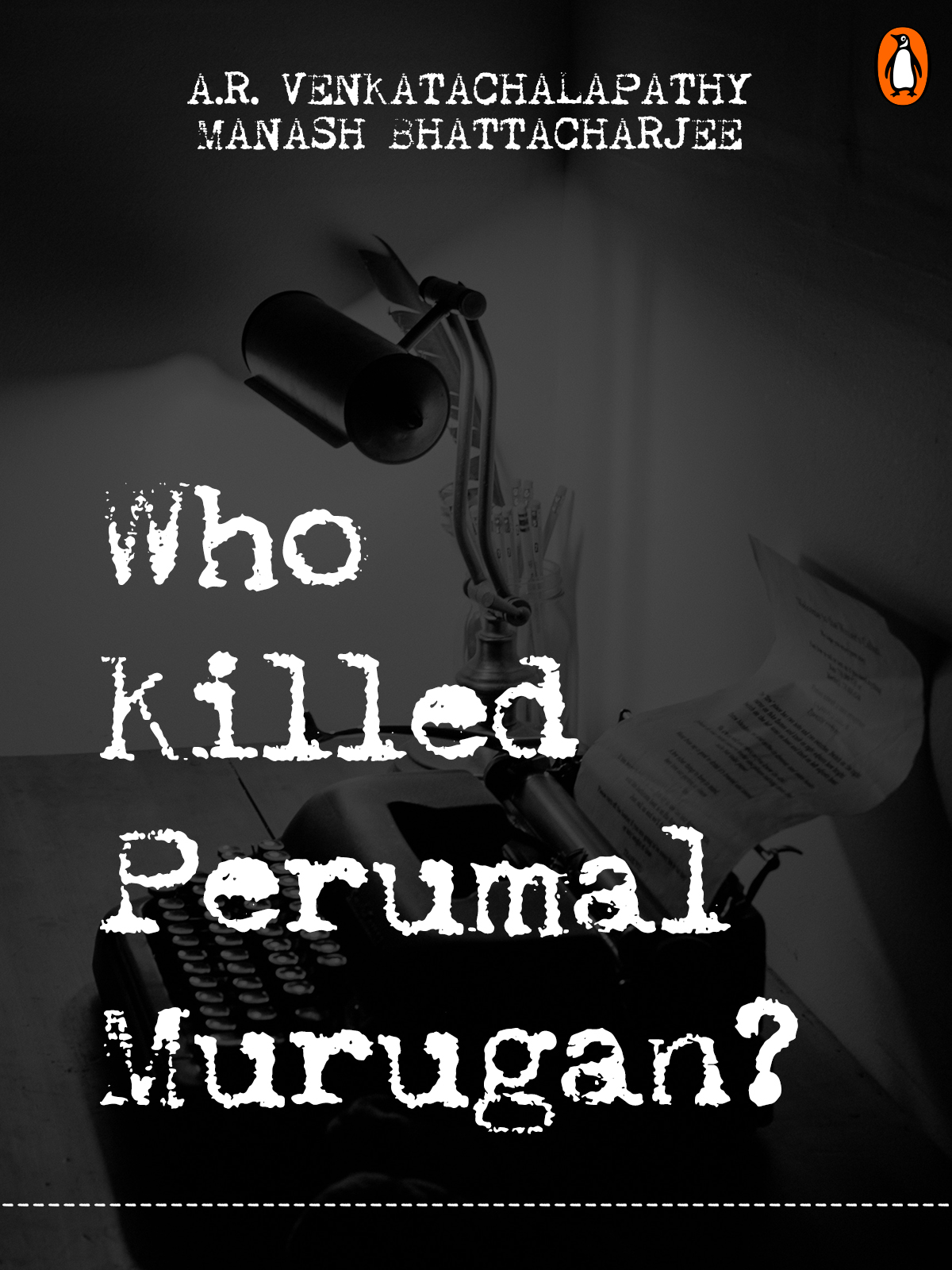 Who Killed Perumal Murugan