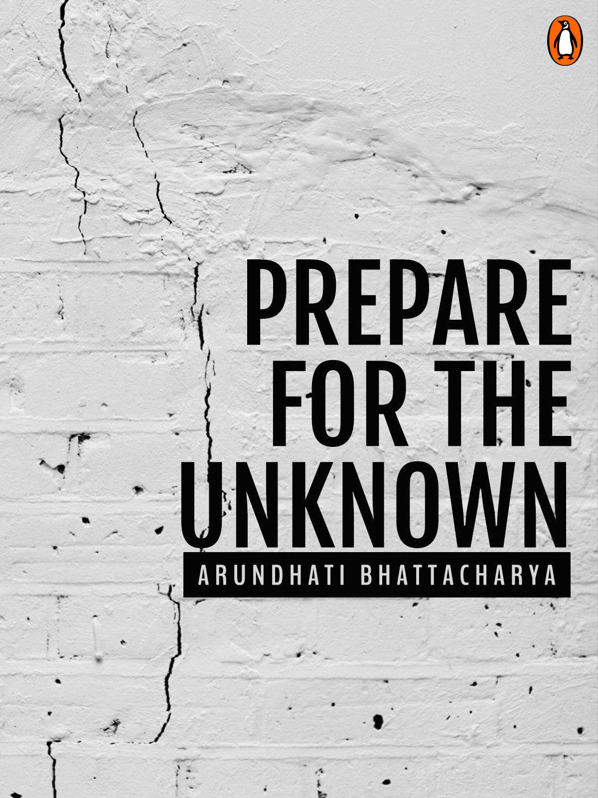 Prepare for the Unknown