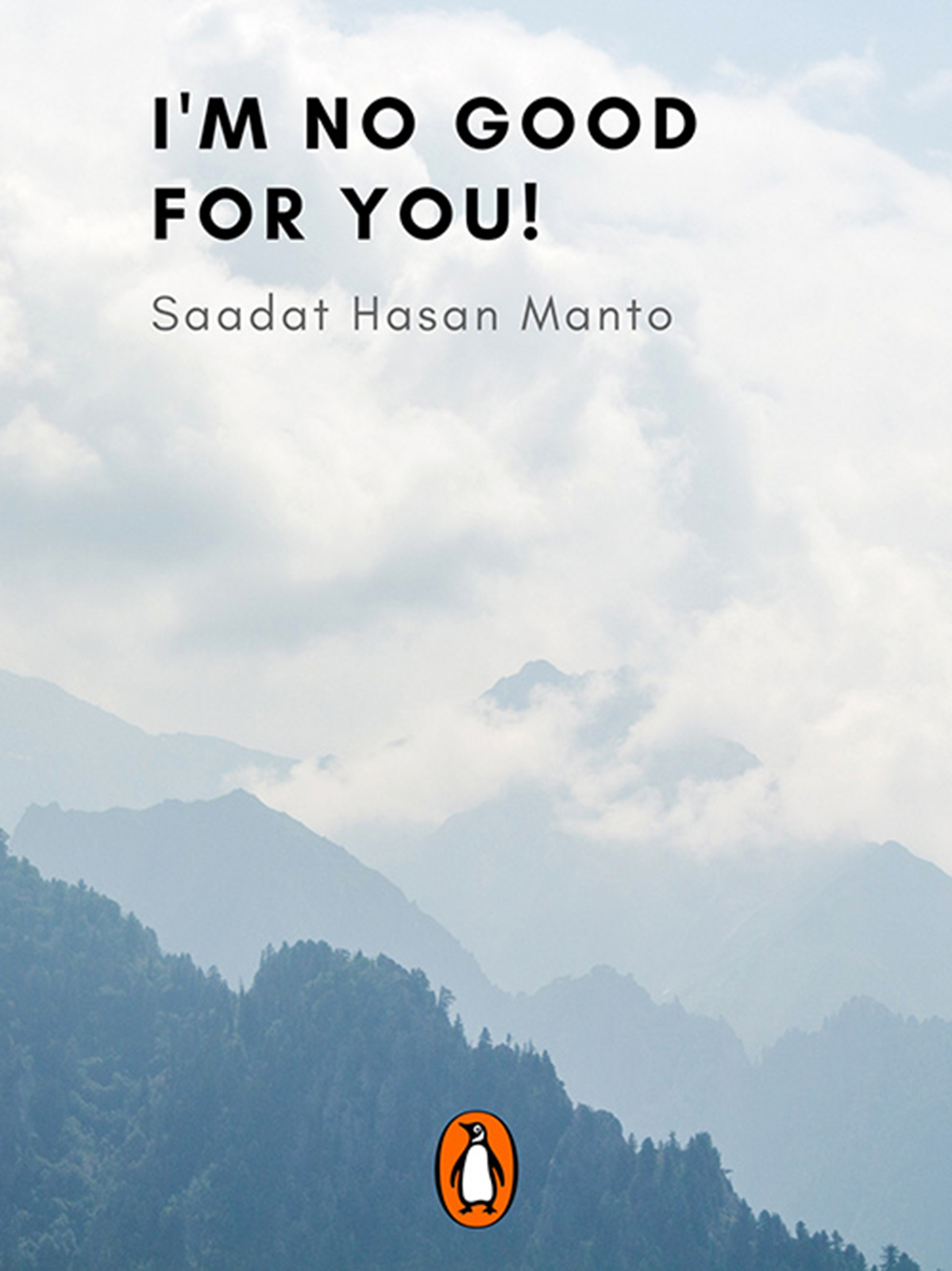 I'm No Good for You!