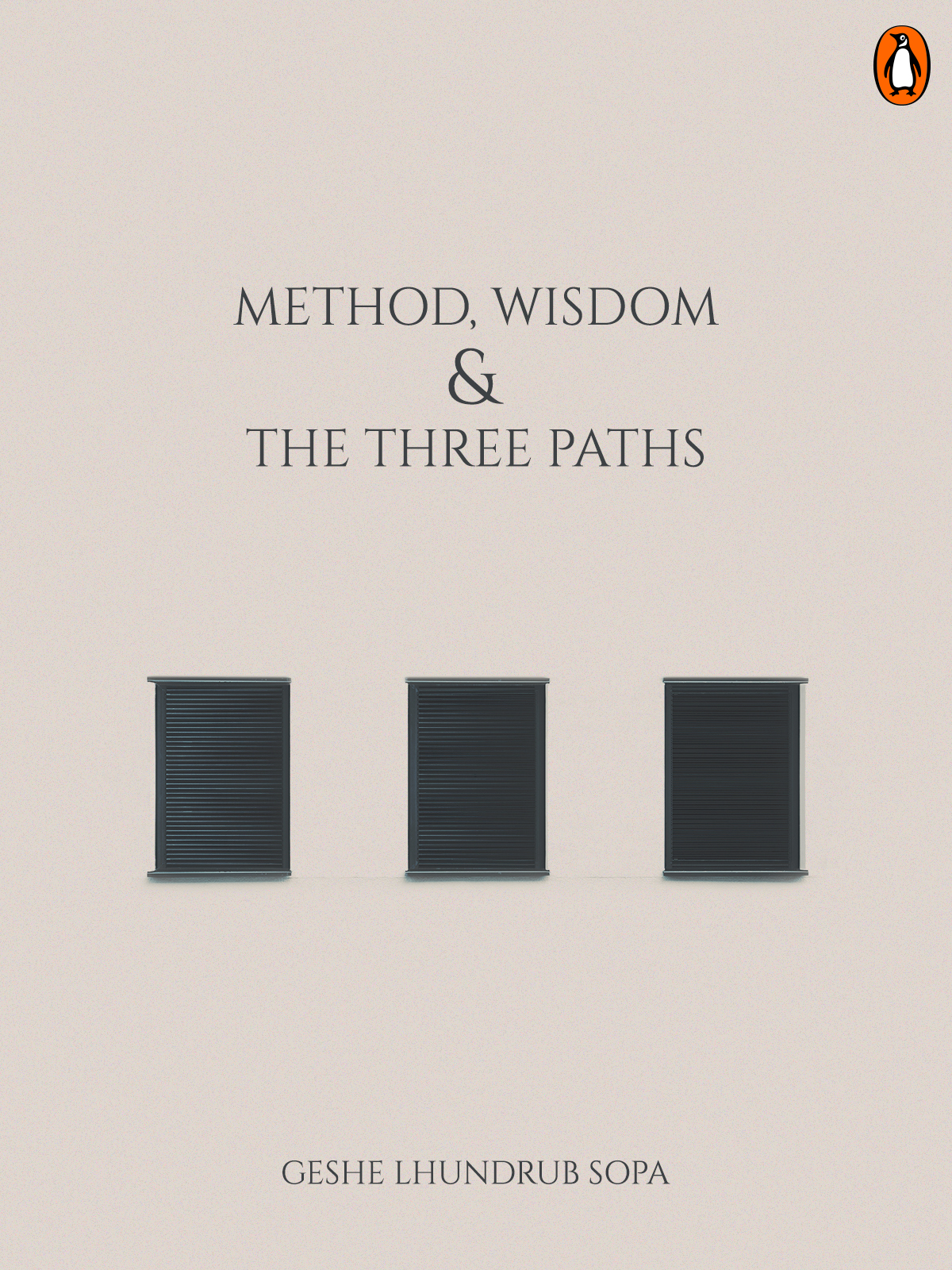 Method, Wisdom And The Three Paths