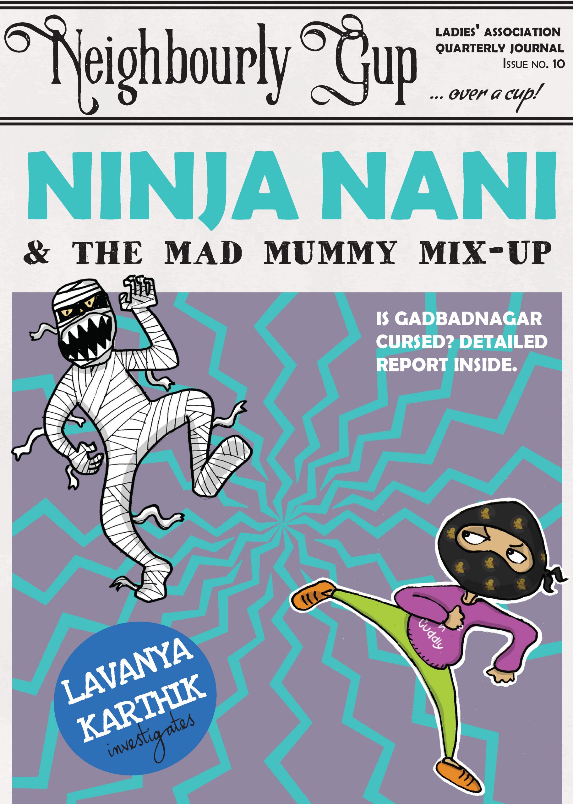 Ninja Nani and the Zapped Zombie Kids