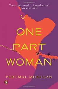 One Part Woman || Perumal Murugan 