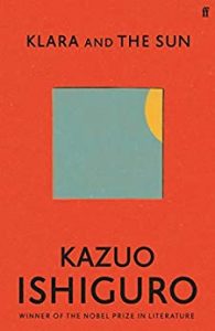 Klara and the Sun by Kazuo Ishiguro front cover of Klara and the Sun