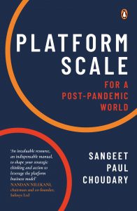 Platform Scale Economy by Sangeet Paul Choudary Front cover of Platform Scale Economy