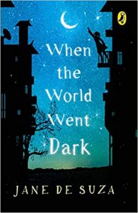 When the World Went Dark by Jane De Suza front cover of When the World Went Dark