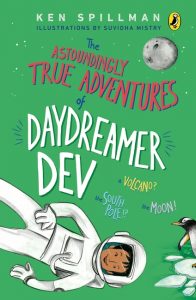 front cover of The Astoundingly True Adventures of Daydreamer Dev