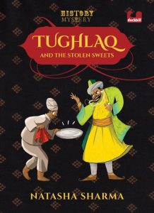 Tughlaq and the Stolen Sweets Tughlaq and the Stolen Sweets