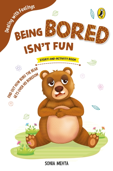 Being Bored Isn’t Fun (Dealing with Feelings)