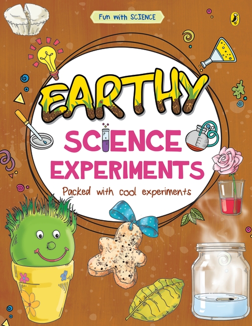 Earthy Science Experiments (Fun with Science)
