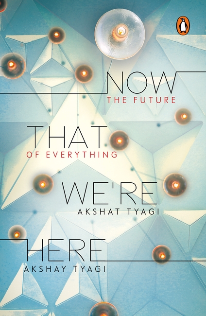 Now That We’re Here