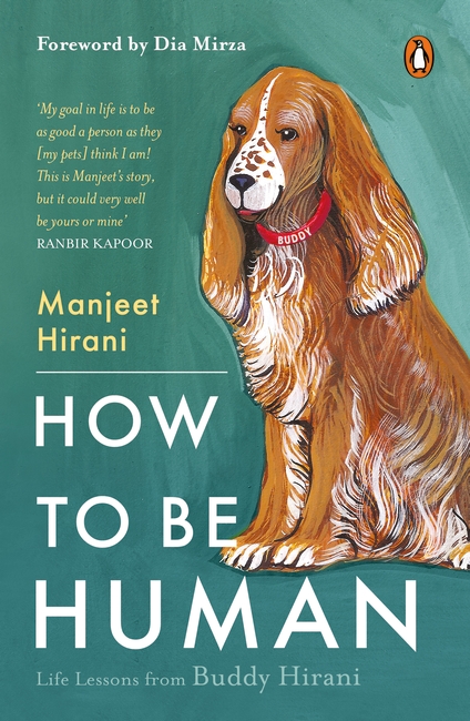 How to be Human: Life lessons from Buddy Hirani