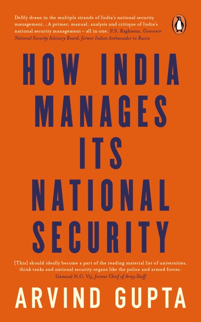 How India Manages Its National Security