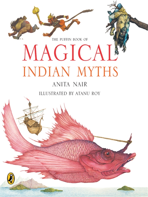 The Puffin Book of Magical Indian Myths