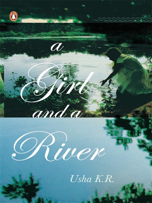 A Girl & A River