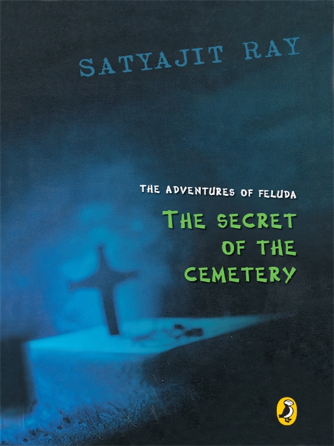 The Adventures Of Feluda: The Secret Of The Cemetery