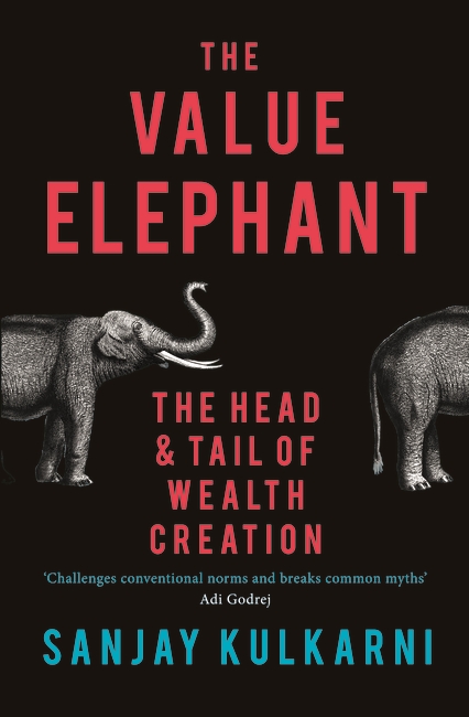 The Value Elephant: The Head and Tail of Wealth Creation