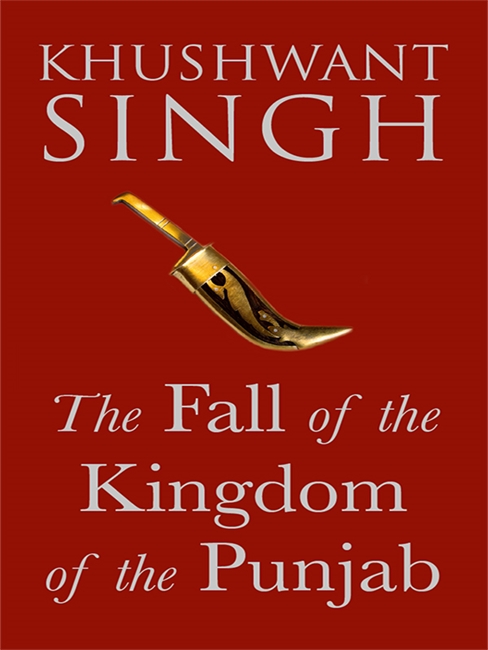 The Fall of the Kingdom of the Punjab