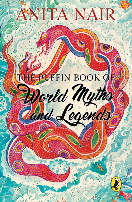 The Puffin Book of World Myths and Legends