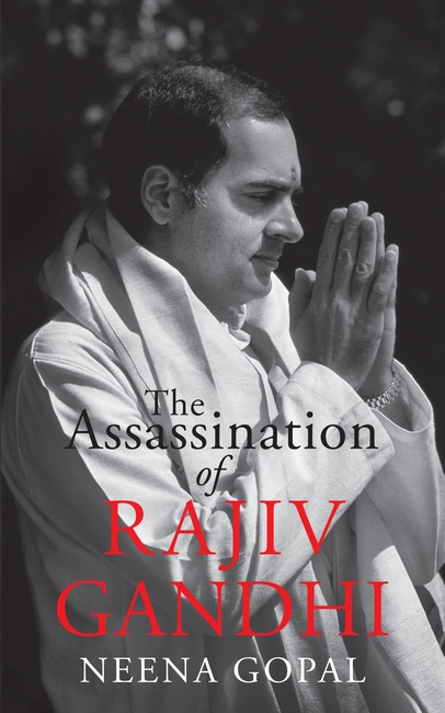 The Assassinaton of Rajiv Gandhi