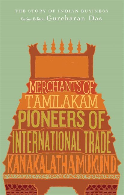 The World of the Tamil Merchant