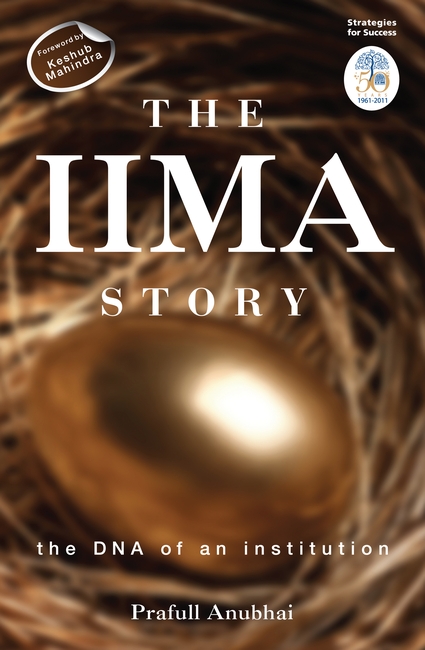 The IIMA Story