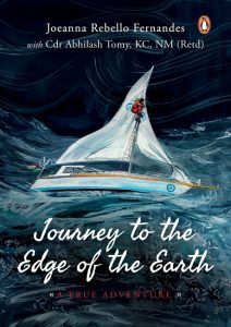 Journey to the Edge of the Earth: True Adventure of Naval Officer Abhilash Tomy Journey to the Edge of the Earth: True Adventure of Naval Officer Abhilash Tomy
