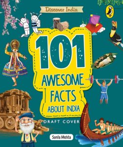 Discover India: 101 Awesome Facts about India Discover India: 101 Awesome Facts about India
