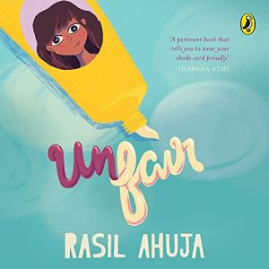 Unfair by Rasil Ahuja