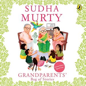 Grandparents' Bag of Stories by Sudha Murty