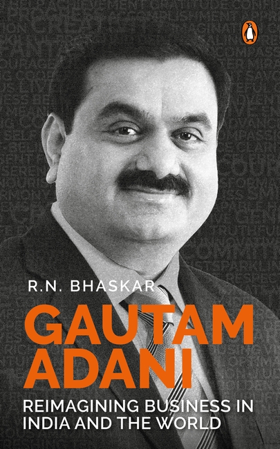 Gautam Adani by R.N. Bhaskar