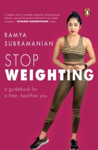 Stop Weighting by Ramya Subramanian