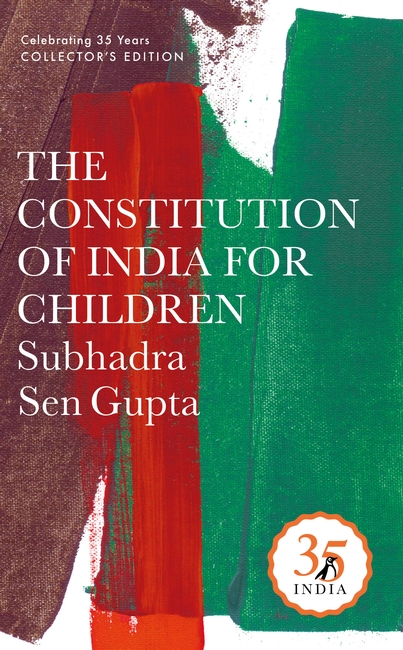 Penguin 35 Collectors Edition: The Constitution of India for Children