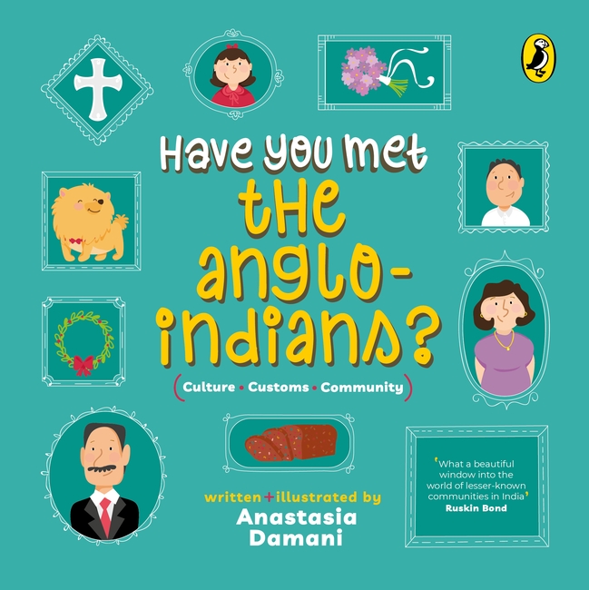 Have You Met the Anglo-Indians? (Have You Met series)