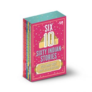 Six 10s: Sixty Indian Stories You May Not Have Heard Before