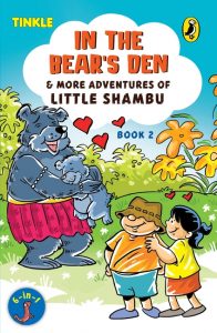 In the Bear’s Den & More Adventures of Little Shambu (Book 2)
