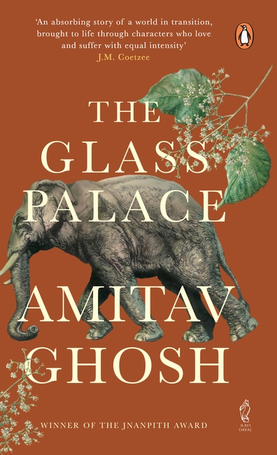 The Glass Palace: From bestselling author and winner of the 2018 Jnanpith Award