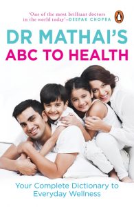 Dr Mathai’s ABC to Health