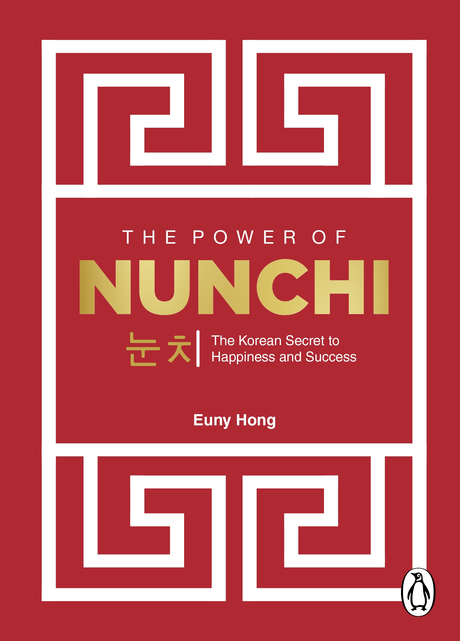 The  Power of Nunchi: The Korean Secret to Happiness and Success