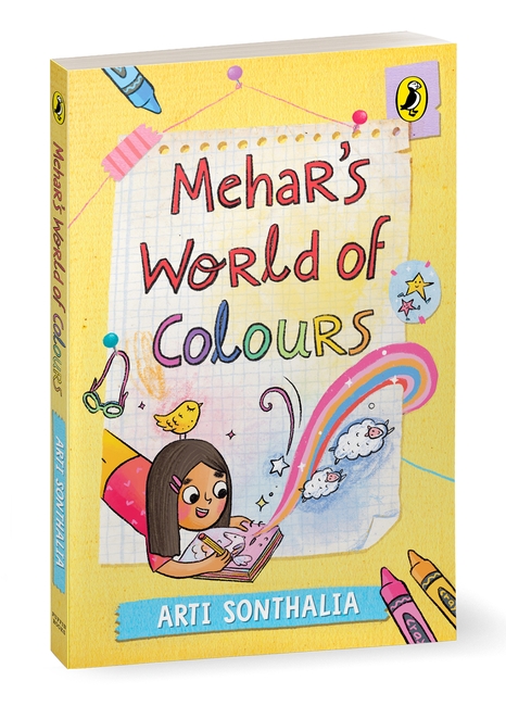 Mehar’s World of Colours | A middle-grade story about self-discovery, parental pressures and friendship hurdles | Ages 8+