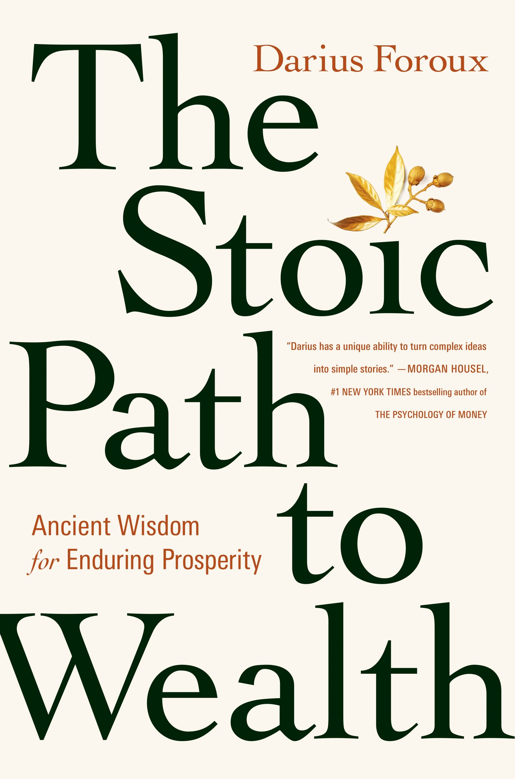 The  Stoic Path to Wealth: Ancient Wisdom for Enduring Prosperity