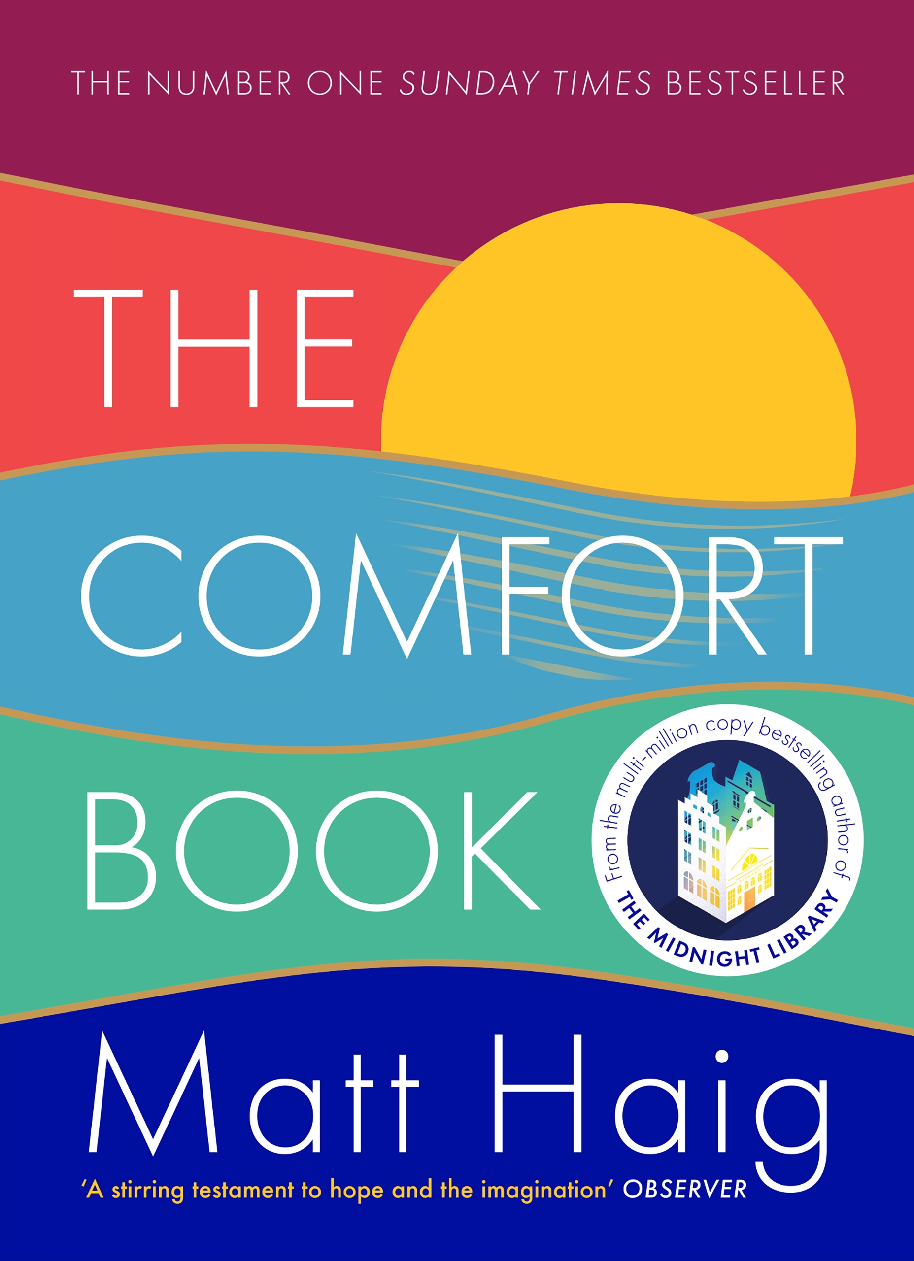 The Comfort Book: THE INSTANT NUMBER ONE SUNDAY TIMES BESTSELLER (Special Hardcover Edition)