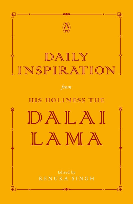 Daily Inspiration from His Holiness The Dalai Lama