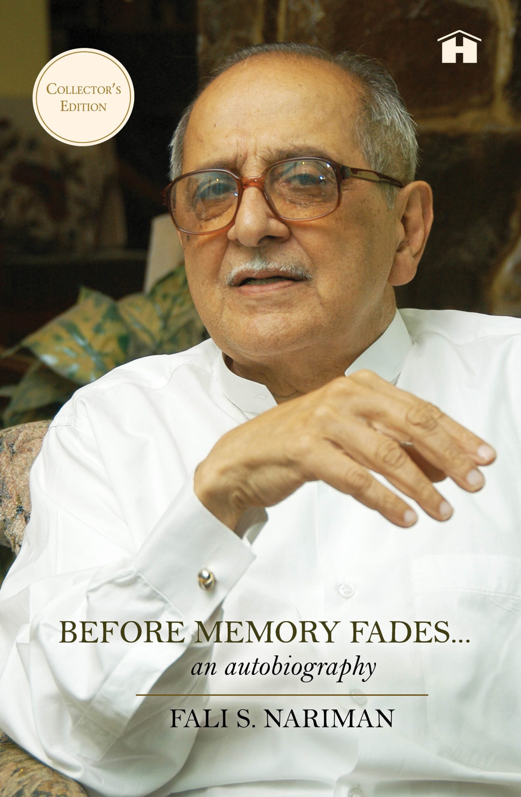 Before Memory Fades: An Autobiography (Collector’s Edition)