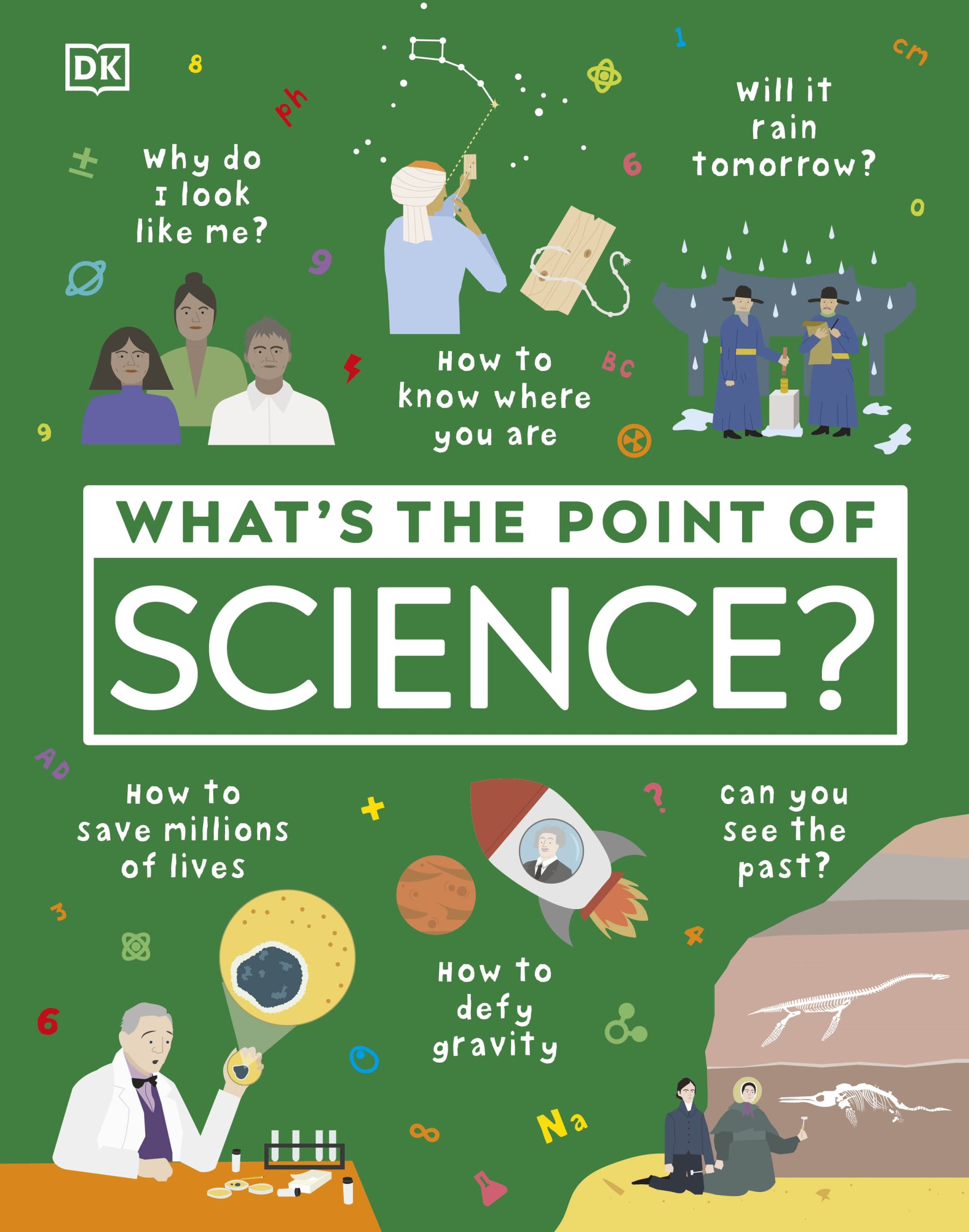 What’s the Point of Science? (DK SERIES – What’s the Point of?) (FOR KIDS 9-15 years)