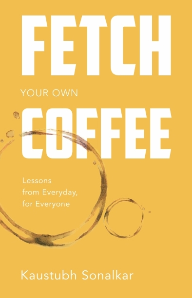 Fetch your own Coffee
