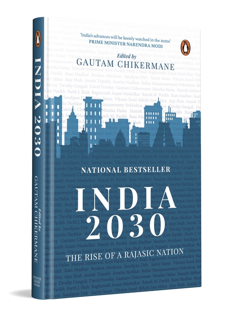 India 2030: Rise of a Rajasic Nation