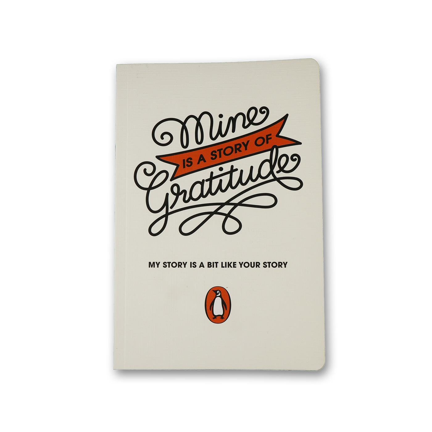 Mine is a Story of Gratitude Penguin Notebook