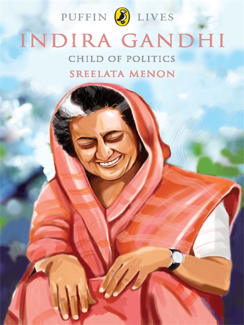 Puffin Lives: Indira Gandhi